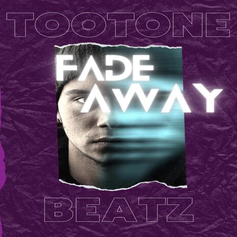Fade Away (Instrumental) | Boomplay Music