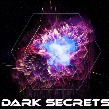 Dark secrets | Boomplay Music