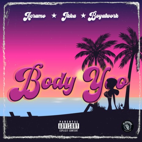 Body Yoo ft. Ekka & Boyatwork | Boomplay Music