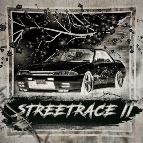 STREETRACE II | Boomplay Music