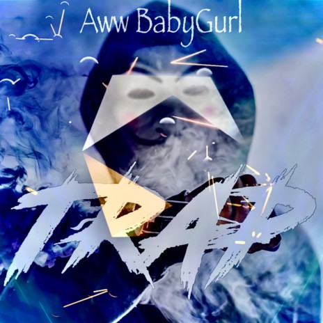 Aww BabyGurl ft. Y.o.U | Boomplay Music