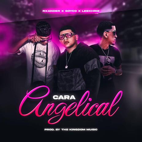 Cara Angelical | Boomplay Music