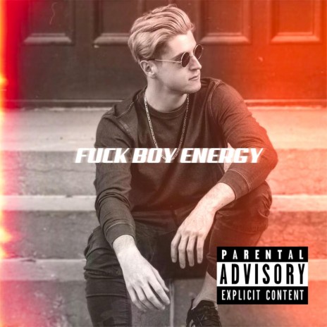 fuck boy energy