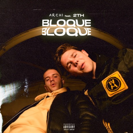 Bloque bloque ft. 2TH | Boomplay Music