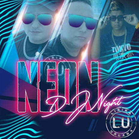 Neon dj Night ft. Tylor Santos | Boomplay Music