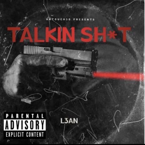 TALKIN SHIT | Boomplay Music