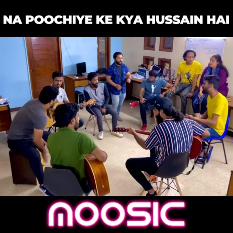Na Poochiye Ke Kya Hussain Hai ft. Jambroz | Boomplay Music