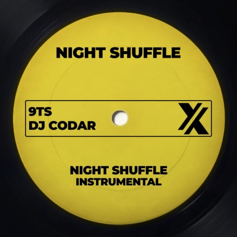 Night Shuffle (Instrumental) ft. DJ Codar | Boomplay Music