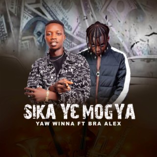 Sika y3 Mogya | Boomplay Music