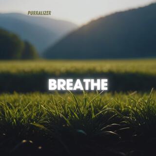 Breathe