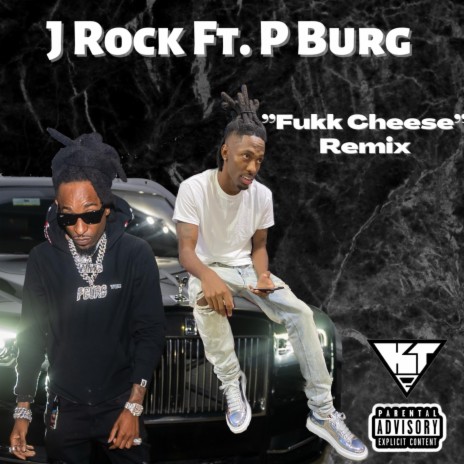 Fukk Cheese (Remix) ft. P Burg | Boomplay Music