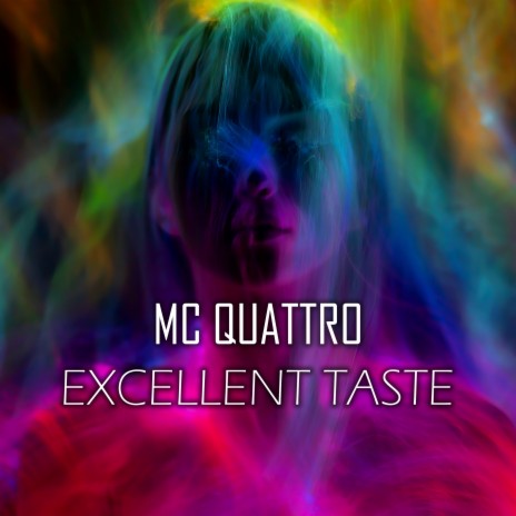 EXCELLENT TASTE | Boomplay Music