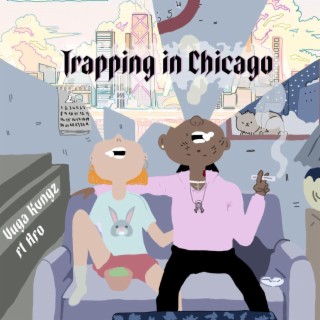 Trapping In Chicago ft. Afo lyrics | Boomplay Music