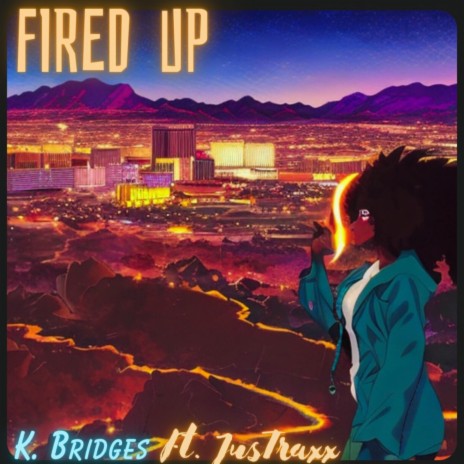 Fired UP ft. JusTraxx
