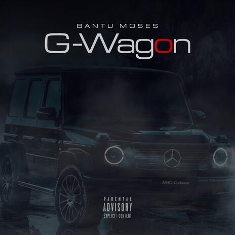 G-Wagon | Boomplay Music