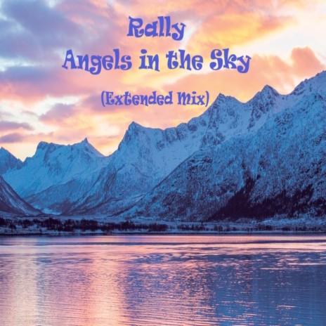 Angels in the Sky (Extended Mix) | Boomplay Music