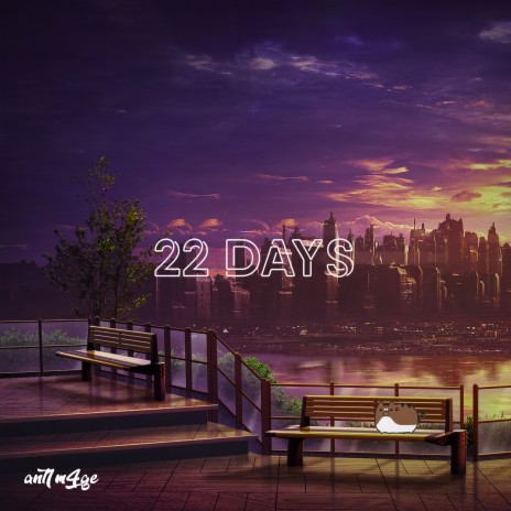 22days | Boomplay Music