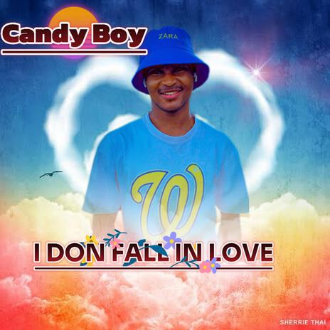 I DON FALL IN LOVE | Boomplay Music