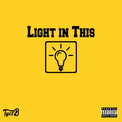 Light In This | Boomplay Music