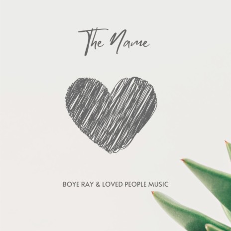The Name (Live) ft. Loved People Music | Boomplay Music