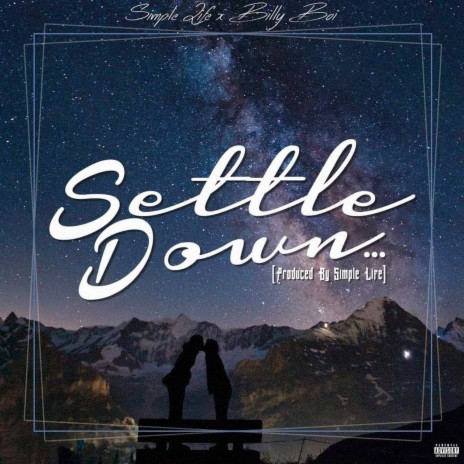 Settle Down ft. Simple Life | Boomplay Music
