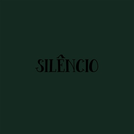 Silêncio | Boomplay Music