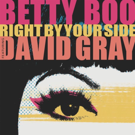 Right By Your Side ft. David Gray | Boomplay Music