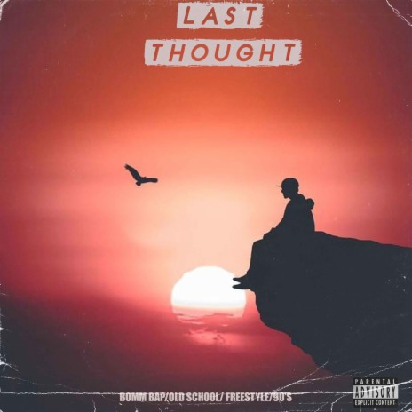 Last Thought | Boomplay Music