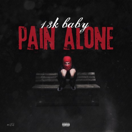 Pain Alone | Boomplay Music