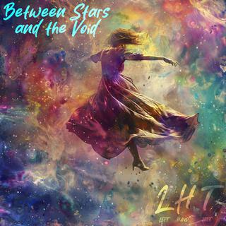 Between Stars and the Void lyrics | Boomplay Music