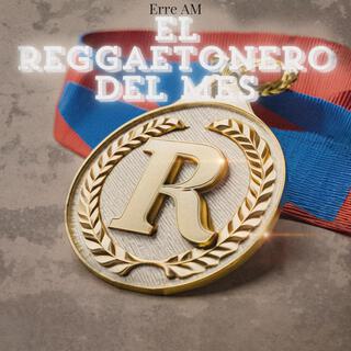 El reggaetonero del mes