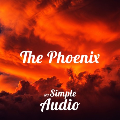 The Phoenix | Boomplay Music