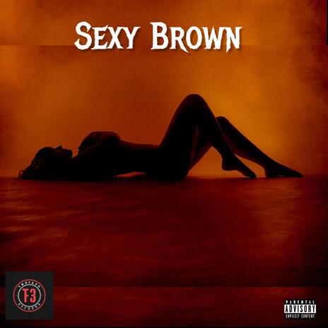 Sexy Brown | Boomplay Music