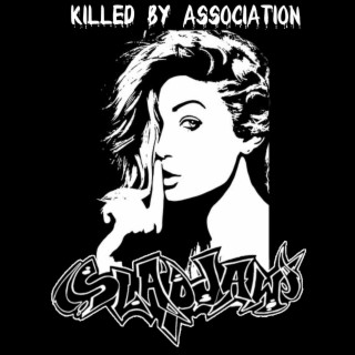 Killed by Association