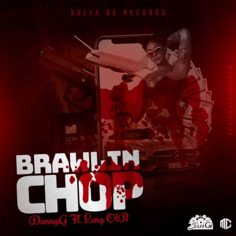 Brawlin Chop ft. Leng OTB