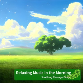 Relaxing Music in the Morning