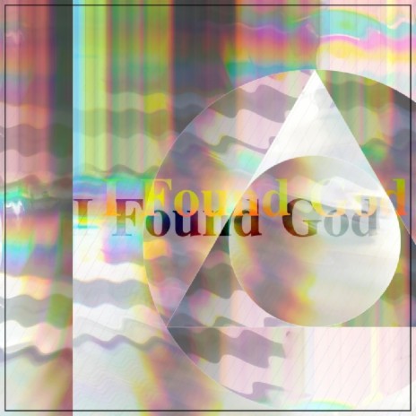 I Found God | Boomplay Music