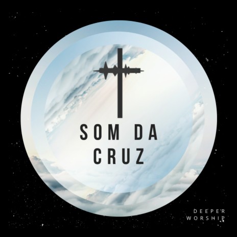 Som da Cruz | Boomplay Music