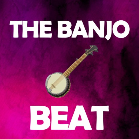 The Banjo Beat (TikTok Dance) | Boomplay Music