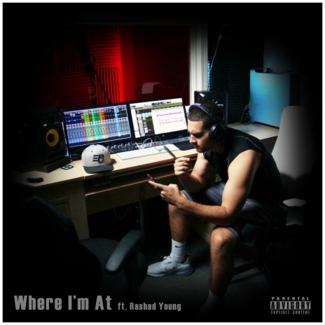 Where I'm at (feat. Rashad Young) | Boomplay Music