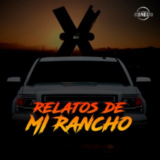 Relatos De Mi Rancho