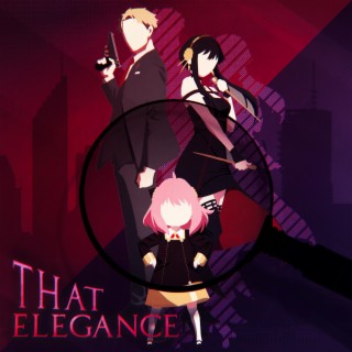 That Elegance (Spy x Family)