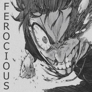 Ferocious