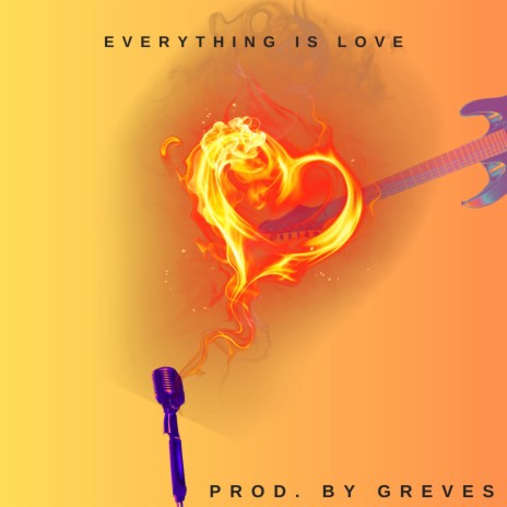 Everything is love | Boomplay Music