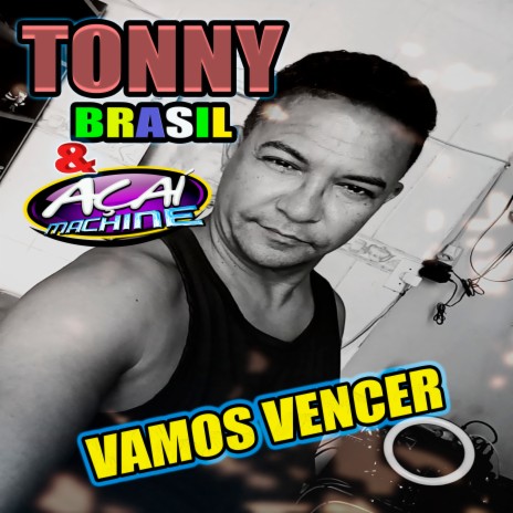 Vamos Vencer ft. Açai Machine | Boomplay Music