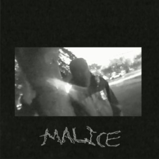 MALICE