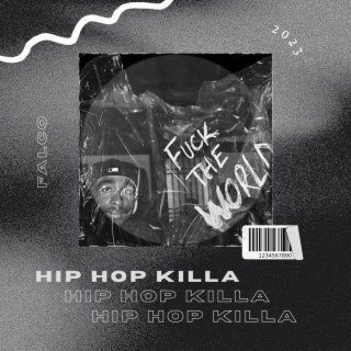 Hip Hop KiLLA