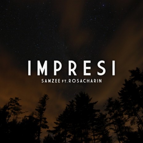 Impresi ft. Rosacharin | Boomplay Music