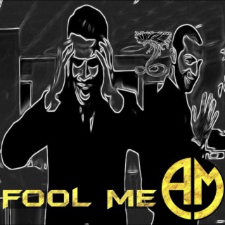 Fool Me lyrics | Boomplay Music