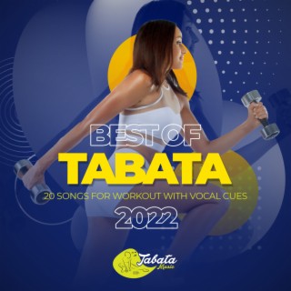 Best of Tabata 2022: 20 Songs for Workout with Vocal Cues